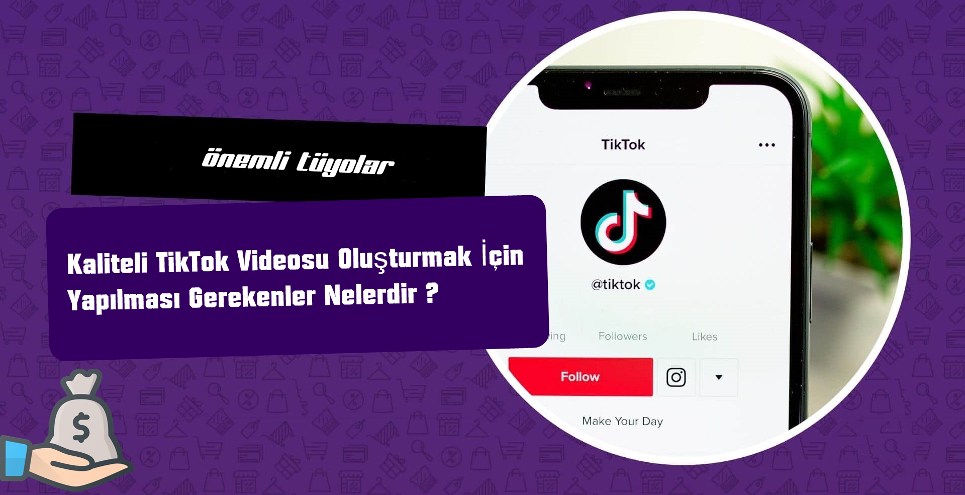 Kaliteli TikTok Videosu Oluşturmak